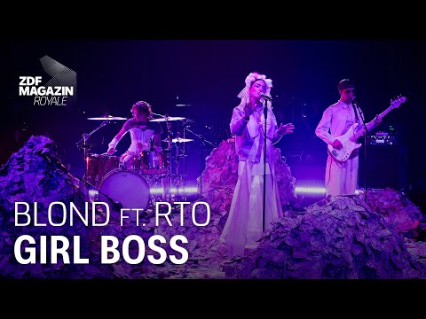 704b27084030f0e97ce3ce3e5953e9e5 Blond feat. RTO Ehrenfeld &ndash; Girl Boss | ZDF Magazin Royale - wunschradio.fm | Musikwunsch kostenlos im Radio