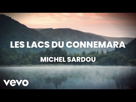 704b27084030f0e97ce3ce3e5953e9e5 Michel Sardou - Les lacs du Connemara (Official lyric video) - wunschradio.fm | Musikwunsch kostenlos im Radio